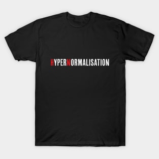 Hypernormalisation T-Shirt